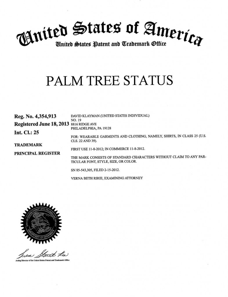 Trademark Granted for PALM TREE STATUS. Riddle Patent Law, Scranton, PA, King of Prussia, PA, Allentown, PA, Philadelphia,PA.