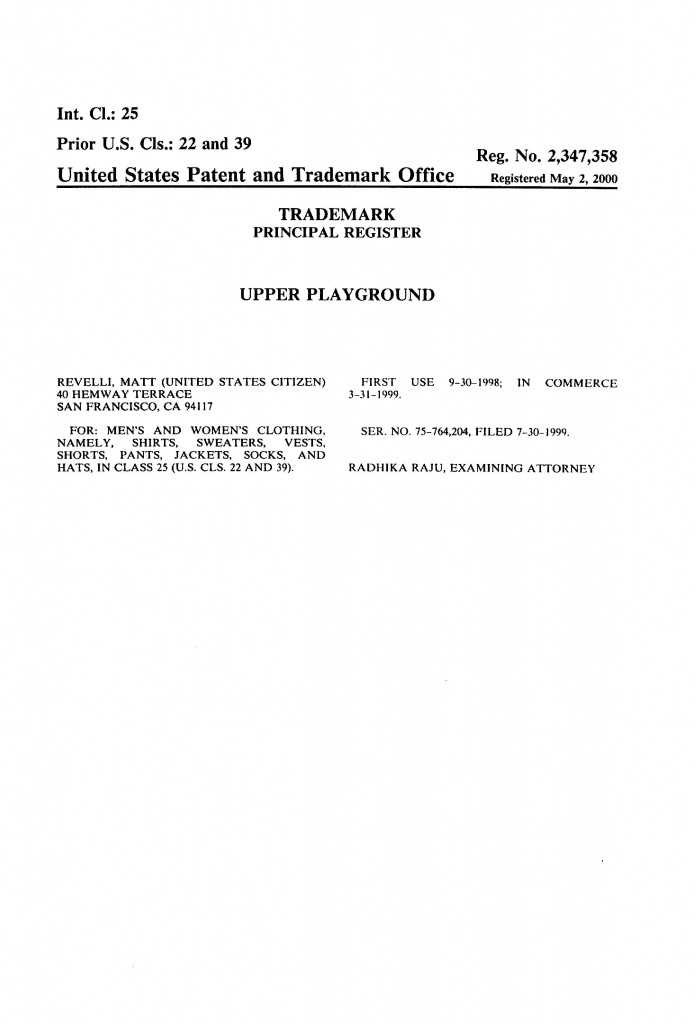 Trademark Application Granted for UPPER PLAYGROUND. Riddle Patent Law, Scranton, PA, King of Prussia, PA, Allentown, PA, San Francisco, CA.